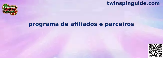 Programa de Afiliados e Parceiros