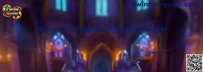 Recurso de Colunas Gêmeas Twin Reel