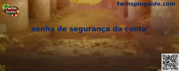 senha de segurança da conta Twin Spin